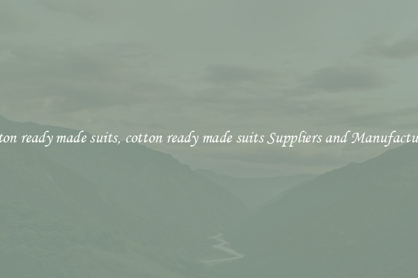 cotton ready made suits, cotton ready made suits Suppliers and Manufacturers