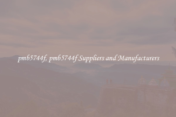 pmb5744f, pmb5744f Suppliers and Manufacturers