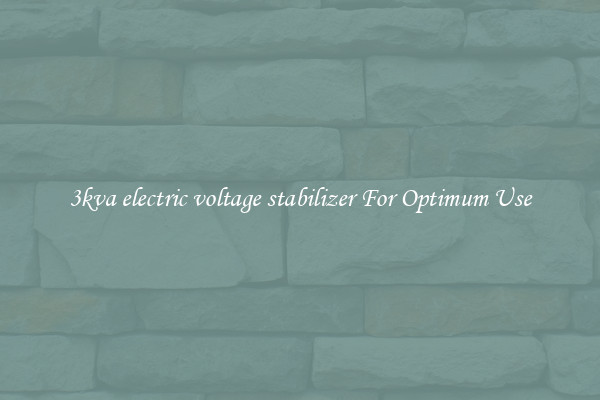 3kva electric voltage stabilizer For Optimum Use