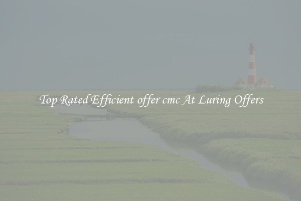 Top Rated Efficient offer cmc At Luring Offers