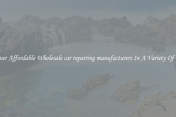 Discover Affordable Wholesale car repairing manufacturers In A Variety Of Forms